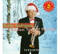 Happiest Time of the Year by Bobby Rodriguez (2002-11-26)