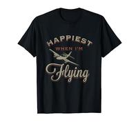 Happiest When Im Flying Avion Pilote Aviation Cadeau Vintage T-Shirt