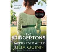Happily ever after - Julia Quinn - Little Brown Libri - broché - Roman