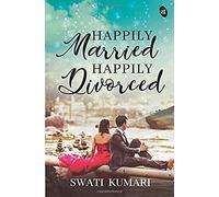 Happily Married, Happily Divorced