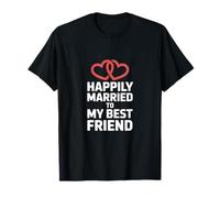 Happily Married to My Best Friend Amour Mariage T-Shirt