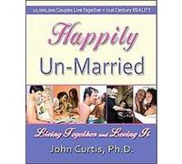 Happily Un-Married John Curtis (Auteur)