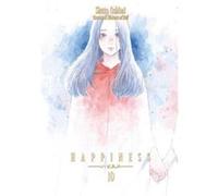 Happiness 10 by Shuzo Oshimi Shuzo Oshimi (Auteur)