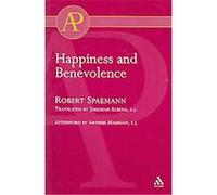 Happiness and Benevolence, Academic Paperback Arthur (AFT) Madigan, Robert Spaemann (Auteur)