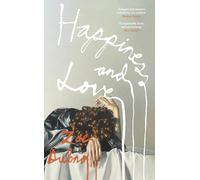 Happiness and Love