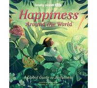 Happiness Around the World 1ed -anglais-
