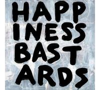 HAPPINESS BASTARDS