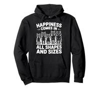 Happiness Comes in All Shapes and Sizes Funny Meme Cat Sweat à Capuche
