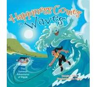 Happiness Comes In Waves