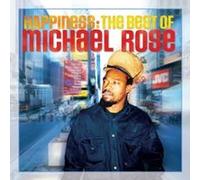 Michael Rose – Happiness: The Best of Michael – Import