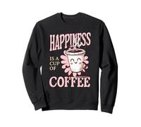 Happiness est Une Tasse de café me Rend Heureux Sweatshirt