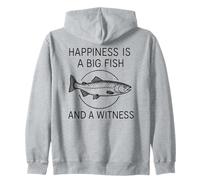 Happiness is A Big Fish and A Witness - Pêcheur Amusant Sweat à Capuche