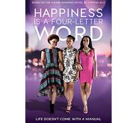 Happiness is A Four Letter Word