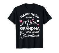 Happiness is Being A Mom Grandma Cute Mothers Day Grandma T-Shirt