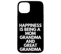 Happiness is Being A Mom Grandma & Great Grandma Mothers Day Coque pour iPhone 15 Plus