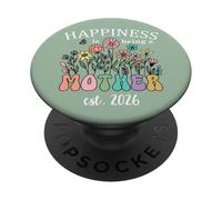 Happiness is Being a Mother 2026 Mom to Be Soon to Be Mommy PopSockets PopGrip Adhésif