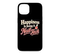 Happiness is Being A Nail Tech Beauté Humour Coque pour iPhone 13