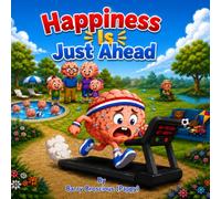 Happiness Is Just Ahead