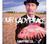 Happiness Is Not A Fish You Can Catch by Our Lady Peace [Compact Disc] NEUF