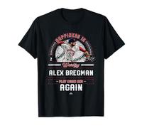 Happiness is Watching Alex Bregman Boston Baseball MLBPA T-Shirt