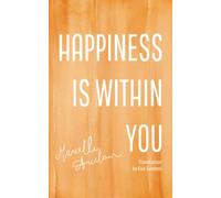Happiness is within you