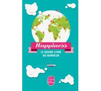 Happiness - Le Grand Livre Du Bonheur
