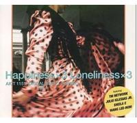 Happiness Loneliness X3 [Import]