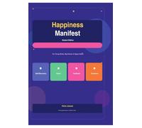 Happiness Manifest Student Edition: For Young Minds, Big Dreams & Happy Hearts