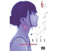 Happiness T06 Shûzô Oshimi (Dessinateur), Shûzô Oshimi (Auteur)