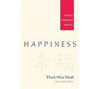 Happiness Thich Nhat Hanh (Auteur)