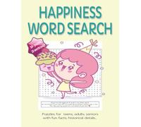 HAPPINESS WORD SEARCH: Word Search Puzzles with an easy to read print about Happiness, Fullfilment, Well-being, and more|8.5x11 inches, 70 pages |50+ ... Gift for vacations, holidays and free time