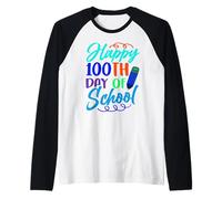 Happy 100Th Day of School Team Cute Sweet 100 Days Dictons Manche Raglan