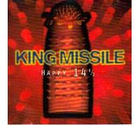Happy 14 1/2 By King Missile