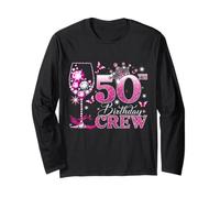 Happy 50th Birthday Crew Pink Wine 50 Years Old Queen Manche Longue