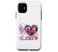 Happy 64th Birthday Crew Pink Wine 64 Years Old Queen Coque pour iPhone 11