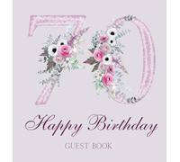 Happy 70th Birthday Guest Book (Hardback)