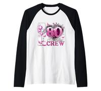 Happy 80th Birthday Crew Pink Wine 80 Years Old Queen Manche Raglan