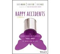 Happy Accidents by David Wilk David Ahearn, Frank Ford, David Wilk (Auteur)