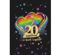 Happy Anniversary 20 Years Together: 20th Anniversary Guest Book, rainbow hearts motif
