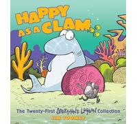Happy as a Clam: The Twenty-First Sherman's Lagoon Collection (Volume 21)