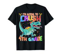 Happy Back to School Look Out I'm Going to Crush 4e année T-Shirt