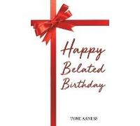 Happy Belated Birthday