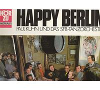 HAPPY BERLIN 1972 HÖRZU langspielplatte # SHZE 339 Paul Kuhn und das SFB Tanzorchester Berliner Luft Untern Linden Das ist der Frühling von Berlin Schenk mir doch ein kleines bisschen Liebe Komm in meine Liebeslaube Durch Berlin fliesst immer noch die