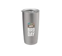 Happy Bird Day Bird Lover Birdwatcher Gobelet isotherme en acier inoxydable double paroi