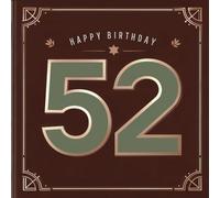 Happy Birthday 52: A Personal Birthday Book - Humorous Quotes and Inspiring Ideas for the New Year of Life