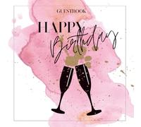 Happy Birthday - Birthday guestbook pink: with Questions, Memories & Space for Photos to Remember Your Celebration - for Friends & Family I For 30 Guests I Birthday Gift Idea I Yearbook Style