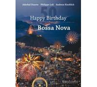 Happy Birthday Bossa Nova / Recueil + Cd