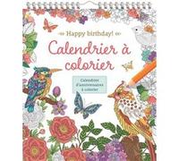 Happy birthday calendrier a colorier Collectif (Auteur)