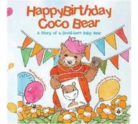 Happy Birthday Coco Bear by Mary Lou Guthrie McDonough Mary Lou Guthrie McDonough (Auteur)