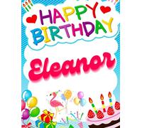 Happy Birthday Eleanor: Birthday Sketchbook and Notebook for Doodling, Sketching, Drawing, Painting, Diary Flamingo Birthday gift for Girls: 120 Pages, 8.5*11 inch